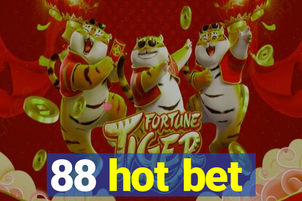 88 hot bet